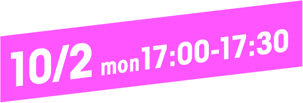10/2mon 17:00-17:30